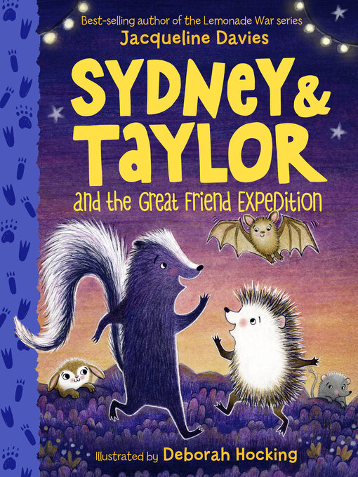 Title details for Sydney and Taylor and the Great Friend Expedition by Jacqueline Davies - Wait list